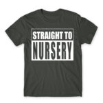 Straight to nursery Dark Grey Men's Tee for Kindergartner, Work