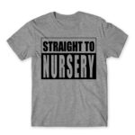 Straight to nursery Grey Melange Men's Tee for Kindergartner, Work