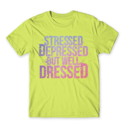 Stressed, depressed but well dressed Apple Green Men's Tee for Funny, Seasonal Depression