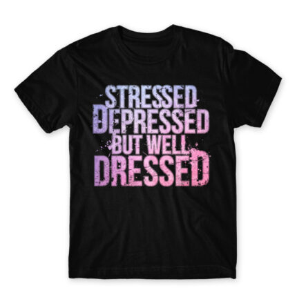 Stressed, depressed but well dressed Black Men's T-shirt for Funny, Seasonal Depression