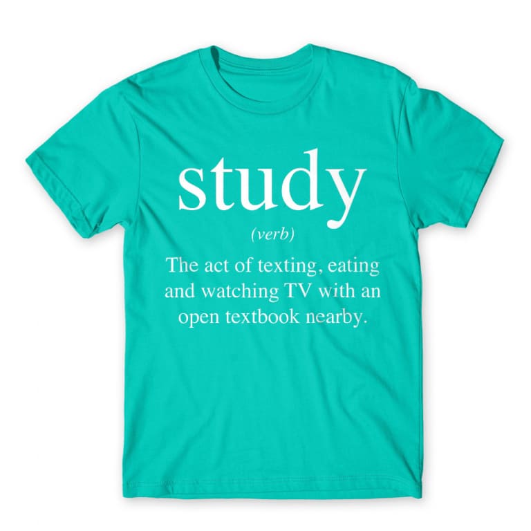 Study definition Turquoise Men's Tee for Funny, Study