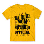 Taxi Driver mom Gold Men's Tee for Taxi Driver, Work