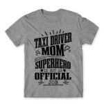 Taxi Driver mom Grey Melange Men's Tee for Taxi Driver, Work
