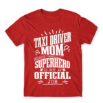 Taxi Driver mom Red Men's Tee for Taxi Driver, Work