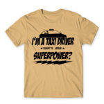 Taxi Driver Superpower Sand Men's Tee for Taxi Driver, Work