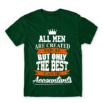 The best become accountants Bottle Green Men's Tee for Accountant, Work