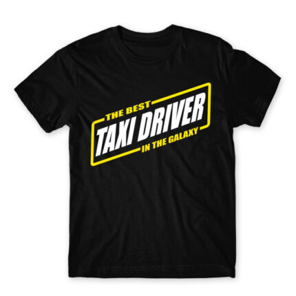 The Best Taxi driver in the Galaxy Black Men's Tee for Taxi Driver, Work