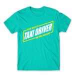 The Best Taxi driver in the Galaxy Turquoise Men's T-shirt for Taxi Driver, Work