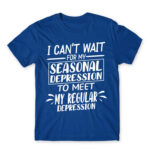 The seasonal and the regular depression Royal Blue Men's Tee for Funny, Seasonal Depression