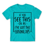 The seasonal depression has hit Atoll Blue Men's T-shirt for Funny, Seasonal Depression