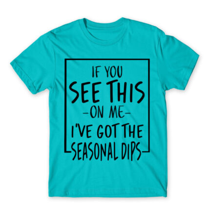 The seasonal depression has hit Atoll Blue Men's T-shirt for Funny, Seasonal Depression