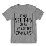 The seasonal depression has hit Grey Melange Men's T-shirt for Funny, Seasonal Depression