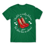 There are no calories in shoes Kelly Green Men's Tee for Funny, Shopping