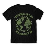 There is no planet B Black Men's Tee for Funny, Sarcastic Humour