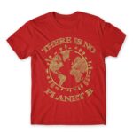 There is no planet B Red Men's T-shirt for Funny, Sarcastic Humour