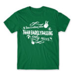 There’s no better mark Kelly Green Men's Tee for Funny, Study