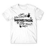 There’s no better mark White Men's Tee for Funny, Study