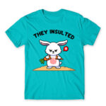 They insulted Atoll Blue Men's Tee for Badass, Funny