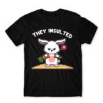 They insulted Black Men's Tee for Badass, Funny