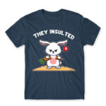 They insulted Denim Men's T-shirt for Badass, Funny