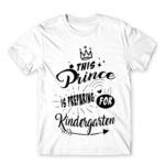 This prince is preparing for kindergarten White Men's Tee for Kindergartner, Work