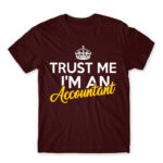 Trust me, I’m an accountant Burgundy Men's T-shirt for Accountant, Work