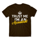 Trust me, I’m an accountant Chocolate Men's T-shirt for Accountant, Work