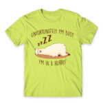Unfortunately I’m busy, I’m in a hurry! Apple Green Men's Tee for Funny, Laziness