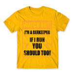 Watch out! – beekeeper Gold Men's Tee for Beekeeper, Work