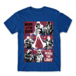 We work in the dark Royal Blue Men's T-shirt