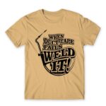 Weld It Sand Men's T-shirt for Welder, Work