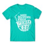 Weld It Turquoise Men's T-shirt for Welder, Work