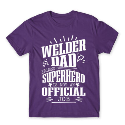 Welder dad Dark Purple Men's Tee for Welder, Work