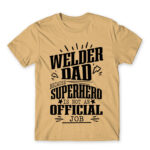 Welder dad Sand Men's T-shirt for Welder, Work