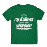What’s your superpower – Lawyer Kelly Green Men's T-shirt for Lawyer, Work