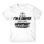 What’s your superpower – Lawyer White Men's Tee for Lawyer, Work