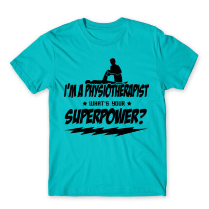 What’s your superpower – Physiotherapist Atoll Blue Men's T-shirt for Physiotherapist, Work