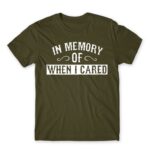 When I cared Army Men's Tee for Funny, Sarcastic Humour