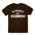 When I cared Chocolate Men's T-shirt for Funny, Sarcastic Humour