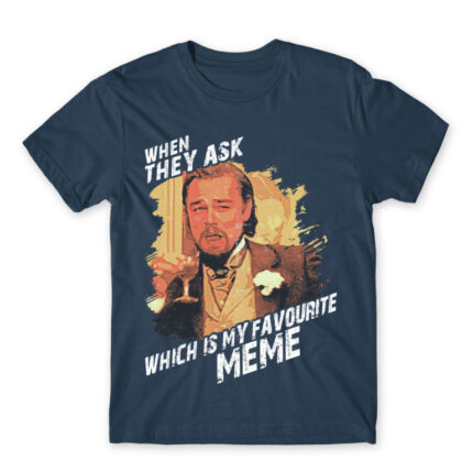 When they ask which is my favourite meme Denim Men's Tee for Funny, Meme