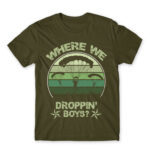 Where we droppin’? Army Men's T-shirt