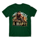 Who needs a map?! Bottle Green Men's Tee for Gaming, League Of Legends