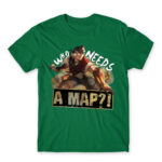 Who needs a map?! Kelly Green Men's Tee for Gaming, League Of Legends
