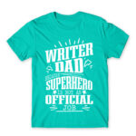 Writer Father Turquoise Men's T-shirt for Work, Writer