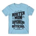 Writer Mother Sky Blue Men's T-shirt for Work, Writer