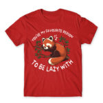 You are my lazy partner Red Men's Tee for Funny, Laziness