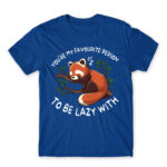You are my lazy partner Royal Blue Men's T-shirt for Funny, Laziness