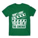 You are not at the cinema Kelly Green Men's T-shirt for Badass, Funny
