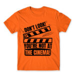 You are not at the cinema Orange Men's T-shirt for Badass, Funny