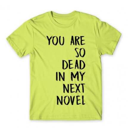 You are so dead Apple Green Men's T-shirt for Work, Writer